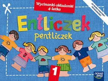 Entliczek, pentliczek. Wycinanki składanki 4 latka. Czterolatki. Ćwiczenia. Część 1 - edukacja przedszkolna