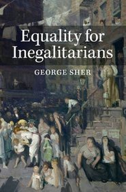 Equality for Inegalitarians