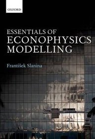 Essentials of Econophysics Modelling