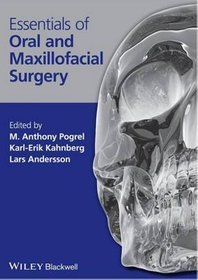 Essentials of Oral and Maxillofacial Surgery