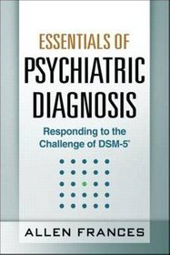 Essentials of Psychiatric Diagnosis