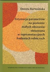 Estymacja parametrów na poziomie małych obszarów stosowana w reprezentacyjnych badaniach rolniczych