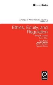 Ethics, Equity, and Regulation