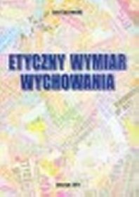 Etyczny wymiar wychowania