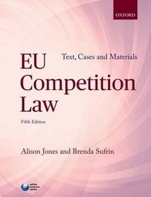 EU Competition Law: Text, Cases  Materials