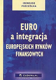 Euro a integracja europejskich rynków finansowych