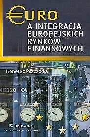 Euro a integracja europejskich rynków finansowych