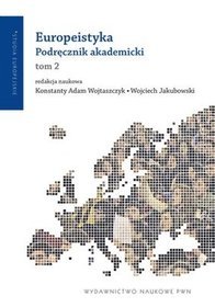 Europeistyka Podręcznik Akademicki Tom 2