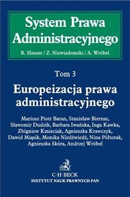 Europeizacja prawa administracyjnego. Tom 3