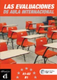 Las Evaluaciones de Aula International 1+CD