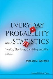 Everyday Probability and Statistics