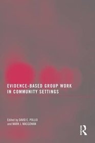 Evidence-based Group Work in Community Settings