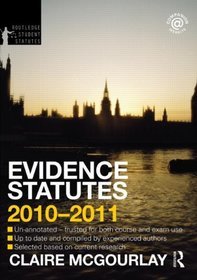 Evidence Statutes 2010-2011 2e