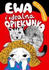 Ewa idealna opiekunka