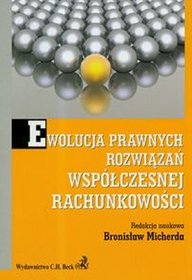 Ewolucja prawnych rozwiązań współczesnej rachunkowości