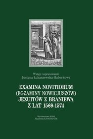 Examina novitiorum (egzaminy nowicjuszy) jezuitów z braniewa z lat 1569-1574