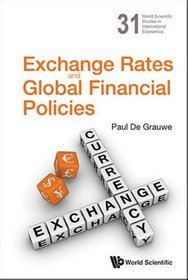 Exchange Rates and Global Financial Policies