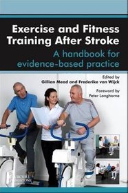 Exercise and Fitness Training After Stroke