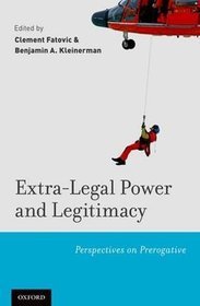 Extra-legal Power and Legitimacy