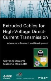 Extruded Cables for High Voltage Direct Current Transmission