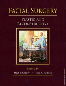 Facial Surgery: Plastic and Reconstructive