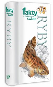 Fakty o zwierzętach świata. Ryby