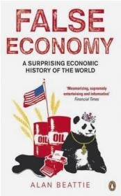 False Economy A Surprising Economic History of the World