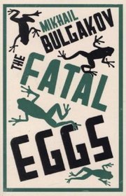 The Fatal Eggs