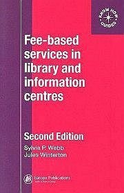 Fee-Based Services in Library Information Centres