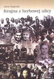 Ferajna z herbowej ulicy