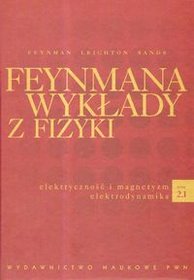 Feynmana wykłady z fizyki. Tom 2.1