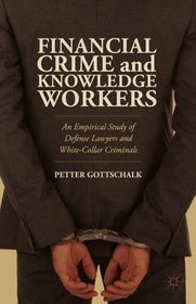 Financial Crime and Knowledge Workers