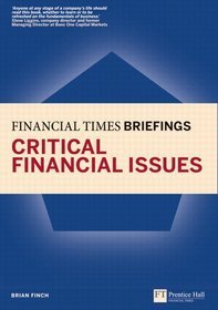 Financial Times Briefing Critical Financial Issues