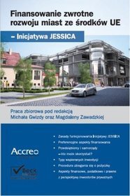 Finansowania zwrotne rozwoju miast ze środków UE ? Jessica