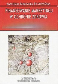 Finansowanie marketingu w ochronie zdrowia