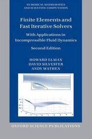 Finite Elements and Fast Iterative Solvers