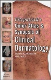 Fitzpatrick's Color Atlas and Synopsis of Clinical Dermatolo