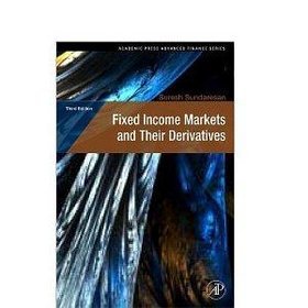 Fixed Income Markets and Their Derivatives 3e