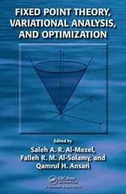 Fixed Point Theory, Variational Analysis, and Optimization