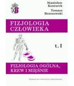 Fizjologia człowieka tom 1. Ogólna krew i mięśnie