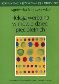 Fleksja werbalna w mowie dzieci pięcioletnich