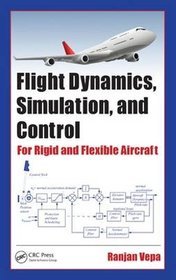 Flight Dynamics, Simulation, and Control