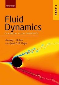 Fluid Dynamics: Classical Fluid Dynamics Part 1