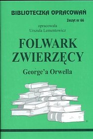 Folwark zwierzęcy George'a Orwella - zeszyt 66