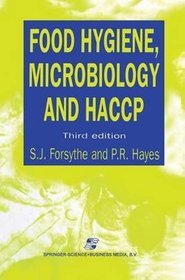 Food Hygiene, Microbiology and HACCP