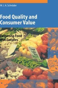 Food Quality  Consumer Value Delivering Food That Satisfies