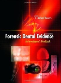 Forensic Dental Evidence 2e