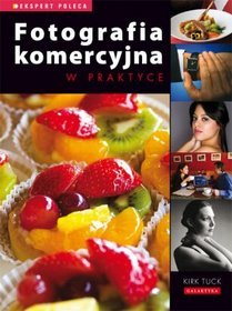 Fotografia komercyjna w praktyce