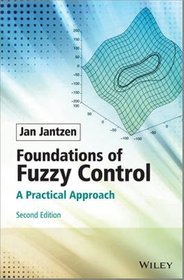 Foundations of Fuzzy Control