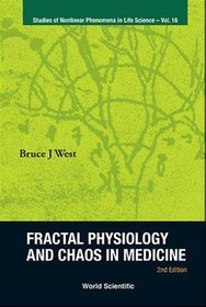 Fractal Physiology and Chaos in Medicine